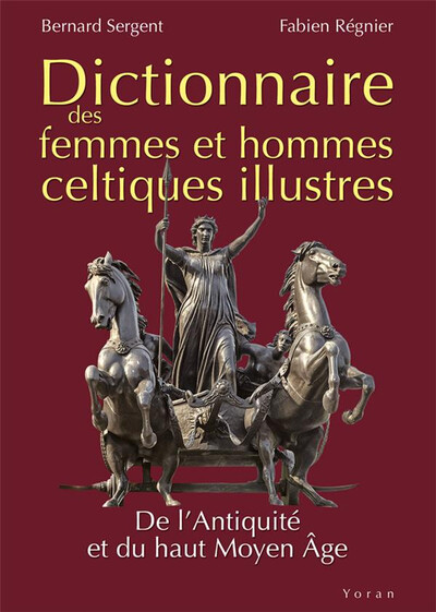 Dictionnaire des femmes et hommes celtiques illustres