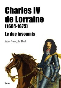 Charles IV de Lorraine (1604-1675)