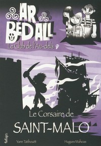 Le corsaire de Saint-Malo (T5)