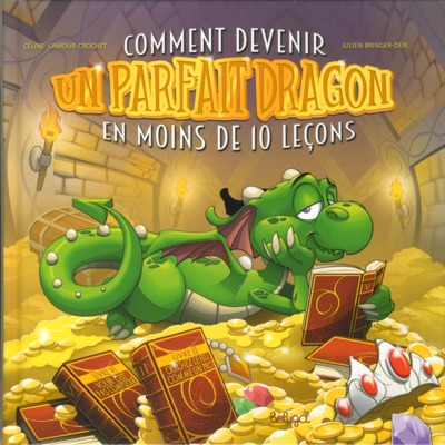 Comment devenir un parfait dragon en moins de 10 leçons