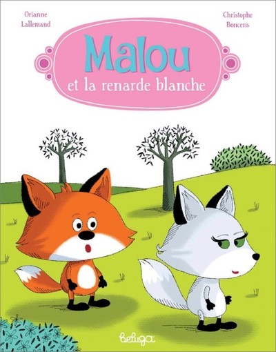 Malou et la renarde blanche