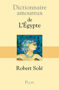 Dictionnaire amoureux de l'Egypte