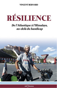 Résilience - de l'Atlantique à l'Himalaya, au-delà du handicap