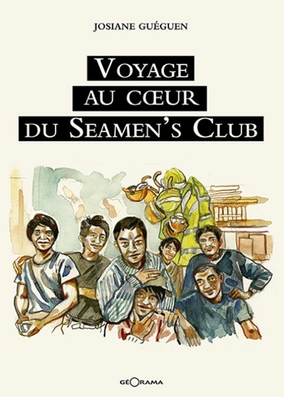 Voyage au coeur du Seamen's club