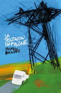 La tentation du pylône