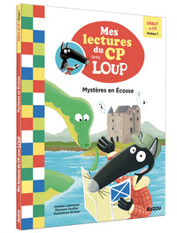 MYSTERES EN ÉCOSSE - MES LECTURES DU CP AVEC LOUP