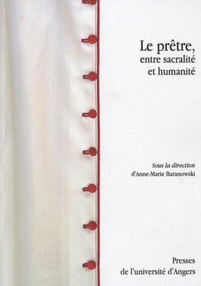 PRETRE ENTRE SACRALITE ET HUMANITE