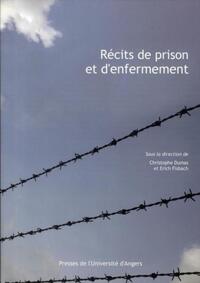 RECITS DE PRISON ET D ENFERMEMENT