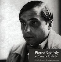 PIERRE REVERDY ET L ECOLE DE ROCHEFORT