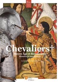 Chevaliers, Moyen Âge et Renaissance