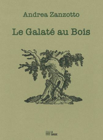 Le Galaté au bois