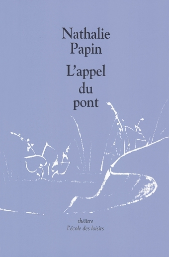 l'appel du pont