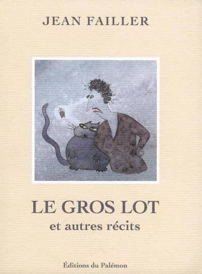 Le gros lot et autres récits