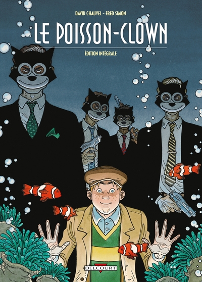 Le Poisson-Clown - Intégrale