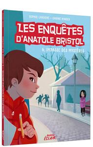 ENQUETES ANATOLE BRISTOL - Tome 06 IMPASSE DES MYSTERES NED