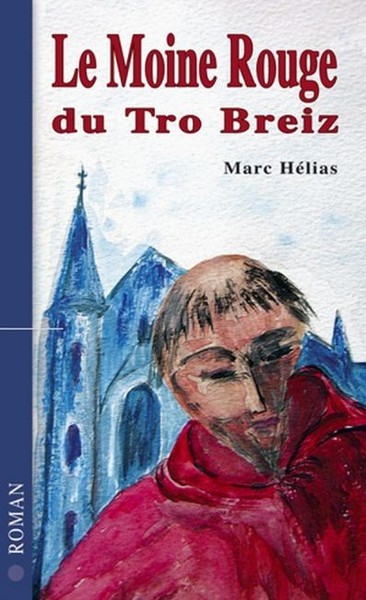 Le moine rouge du Tro Breizh