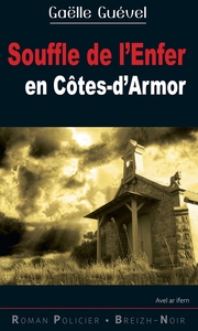 Souffle de l'Enfer en Côtes d'Armor