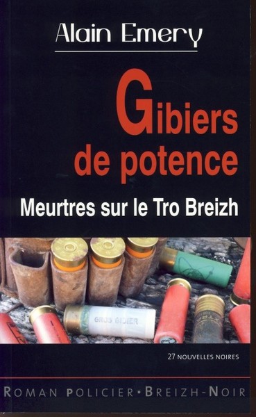 Gibiers de potence - meurtres sur le Tro Breizh