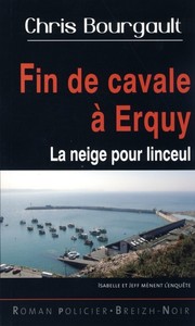 Fin de cavale à Erquy - la neige pour linceul