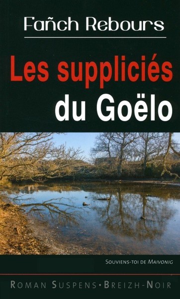 Les suppliciés du Goëlo