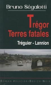 Trégor, terres fatales - eaux profondes