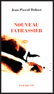 NOUVEAU FATRASSIER - Jean-Pascal Dubost