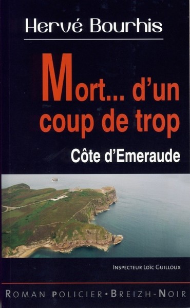 Mort d'un coup de trop - Côte d'Émeraude