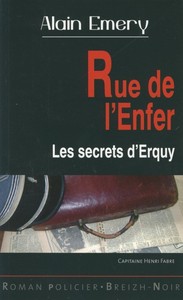 Rue de l'enfer - les secrets d'Erquy