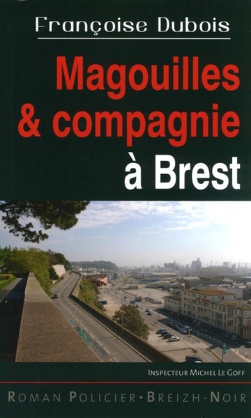 Magouilles & compagnie à Brest