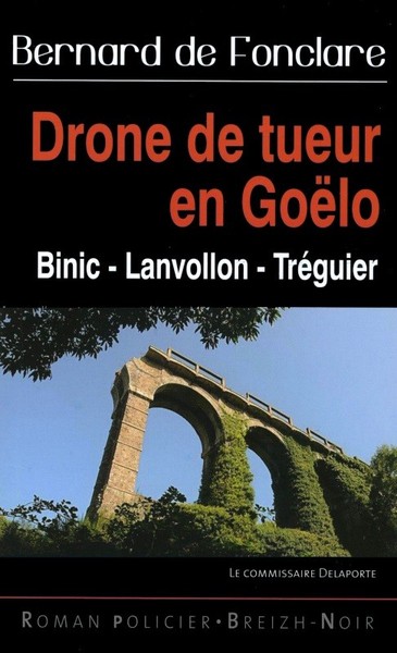 DRONE DE TUEUR EN GOELO BINIC-LAVOLLON-TREGUIER