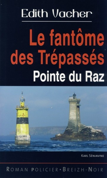 Le fantôme des trépassés - Pointe du Raz