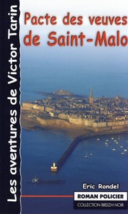 Pacte des veuves de Saint-Malo - une journée en enfer
