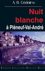 NUIT BLANCHE à Pléneuf-Val-André