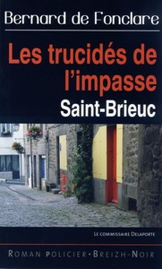 Les trucidés de l'impasse - énigme à Saint-Brieuc