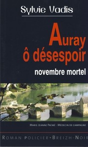 Auray ô désespoir - novembre mortel