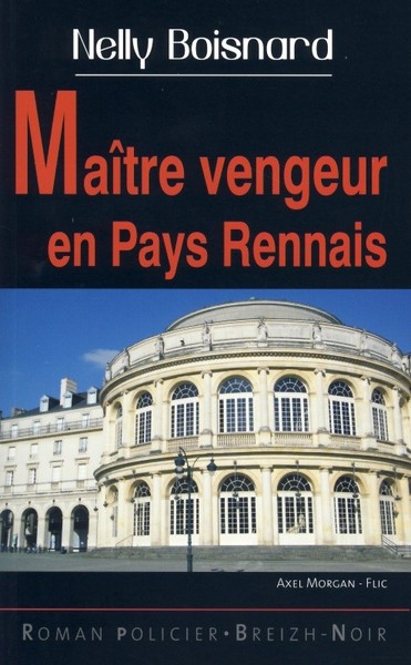 Maître vengeur en pays rennais