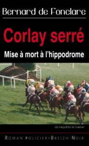 Corlay serré - mise à mort à l'hippodrome