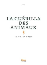 La Guérilla des animaux