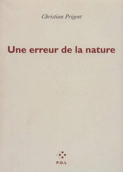 Une erreur de la nature