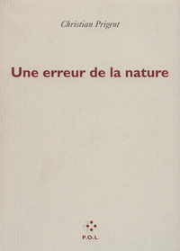 Une erreur de la nature