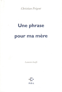 Une phrase pour ma mère