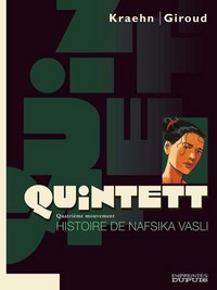 Quintett - Tome 4 - Histoire de Nafsika Vasli - tome 4/5