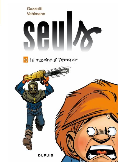 Seuls - Tome 10 - La machine à démourir