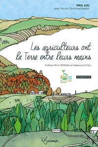 Les agriculteurs ont la Terre entre leurs mains - Seconde édition