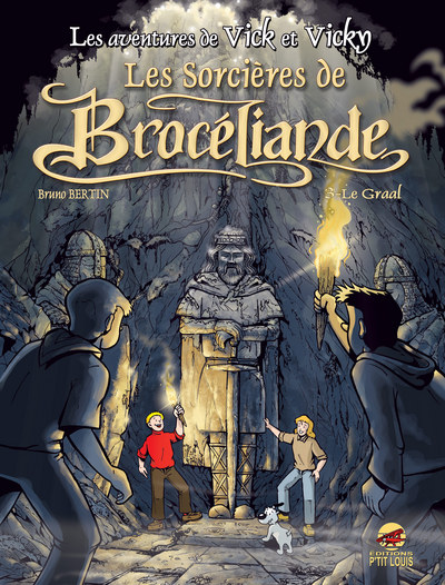 VICK ET VICKY T.10 - LES SORCIERES DE BROCELIANDE - LE GRAAL