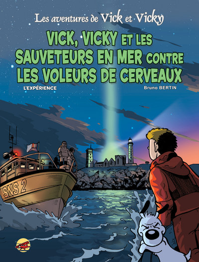 VICK ET VICKY T17 - VICK ET VICKY ET LES SAUVETEURS EN MER CONTRE LES VOLEURS DE CERVEAUX