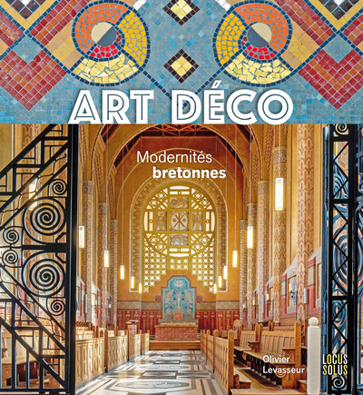Art déco - Modernités bretonnes