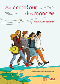Au Carrefour Des Mondes - Nos Lettres Persanes