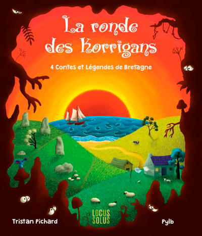 La ronde des korrigans . 4 contes et légendes de Bretagne