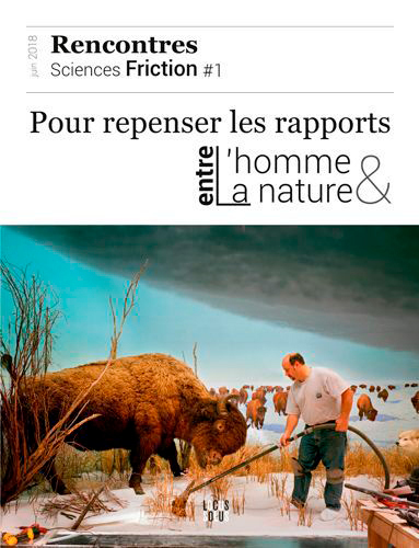 Sciences Friction #1 - Le Mook . Pour Repenser Les